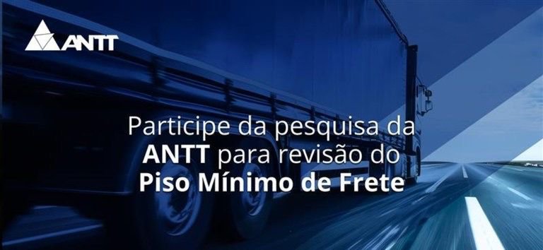 ANTT abre pesquisa para revisão do Piso Mínimo de Frete